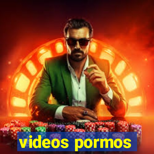 videos pormos